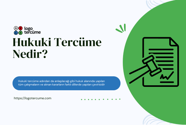 Hukuki Tercüme Nedir? Nasıl Yapılır?